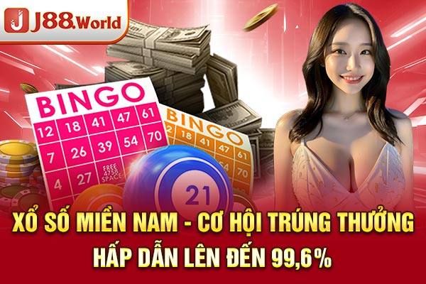 Xổ số miền nam cơ hội trúng thưởng hấp dẫn lên đến 99.6%